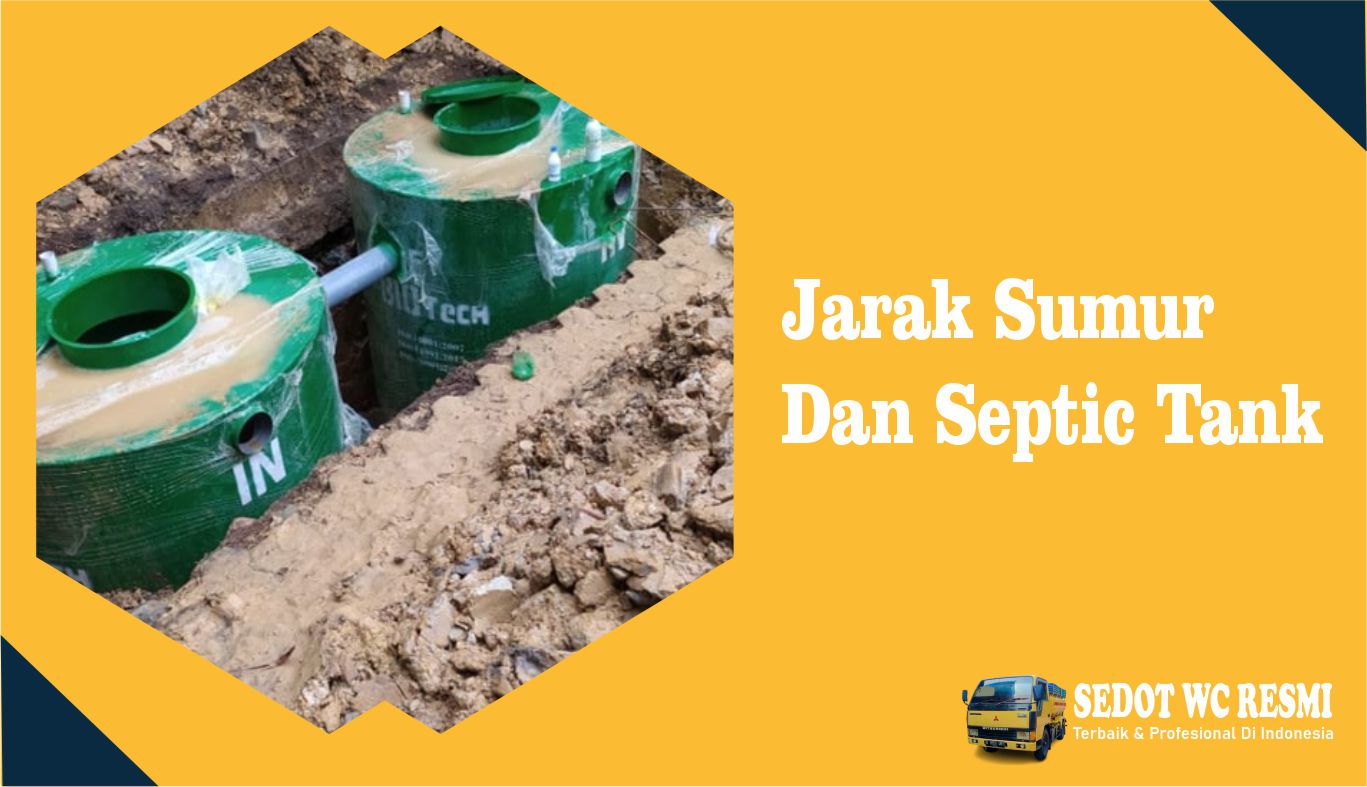 jarak sumur dan septic tank